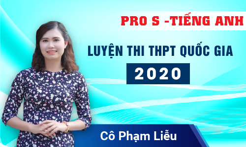 Anh - Luyện thi môn tiếng Anh THPT Quốc Gia 2020 1606